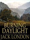 Burning Daylight (eBook)
